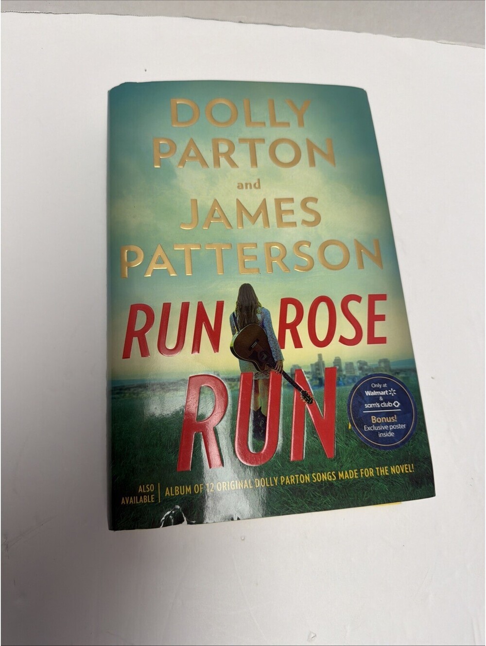 Run, Rose, Run: A Novel - hardcover Patterson, James & Parton, Dolly 2022